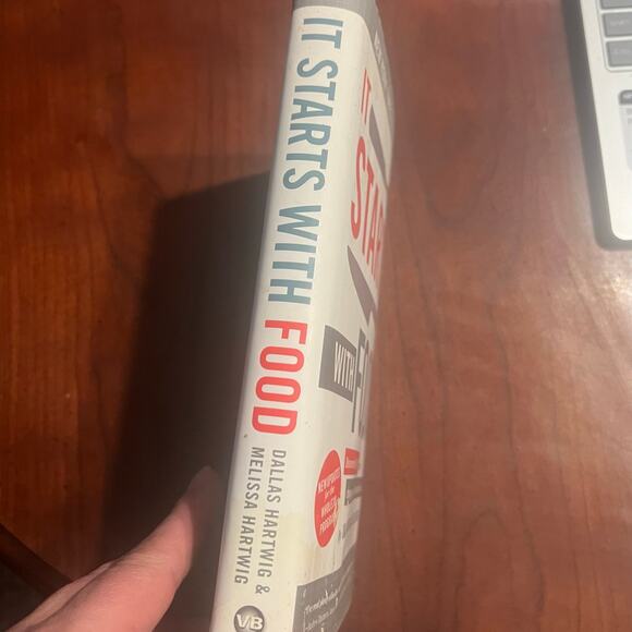 It Starts with Food Discover the Whole 30 By Dallas Hartwig & Melissa Hartwig - Picture 3 of 5